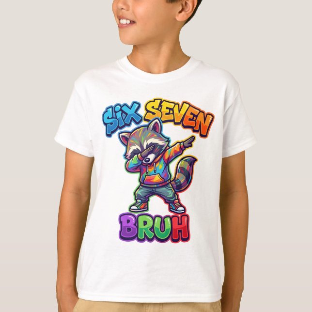 Camiseta Six Seven Bruh, Funny Dabbing Raccoon 67 Meme (Anverso)