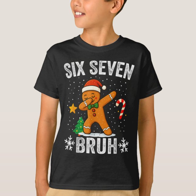 Camiseta Six Seven Bruh Gingerbread Dabbing Funny Christmas (Anverso)