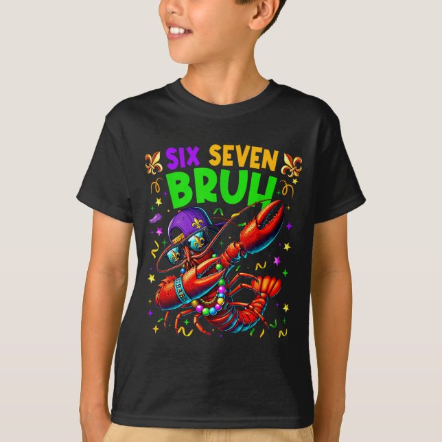 Camiseta Six Seven Bruh Mardi Gras Dabbing Crawfish Men Wom (Anverso)