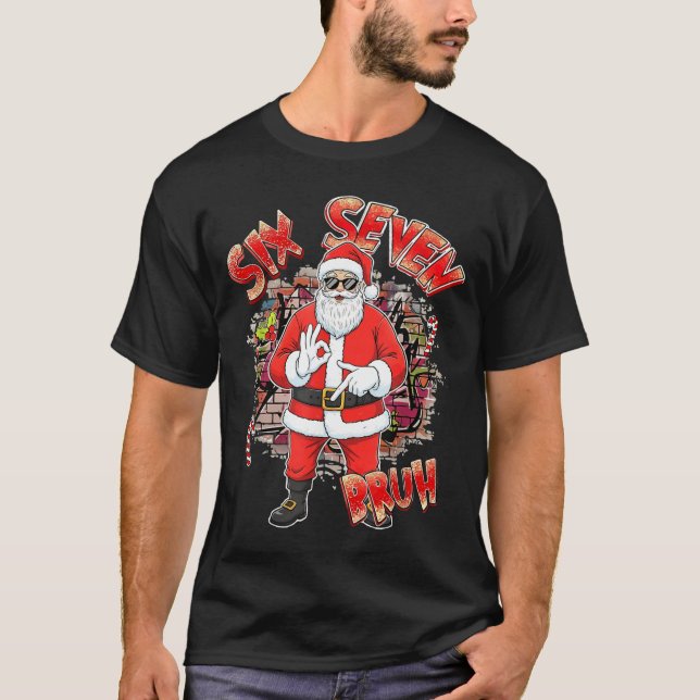 Camiseta Six Seven Bruh Santa Funny 67 Six Seven Meme Chris (Anverso)