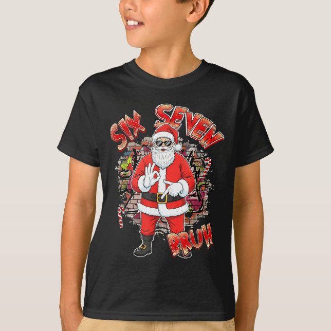 Camiseta Six Seven Bruh Santa Funny 67 Six Seven Meme Chris (Anverso)