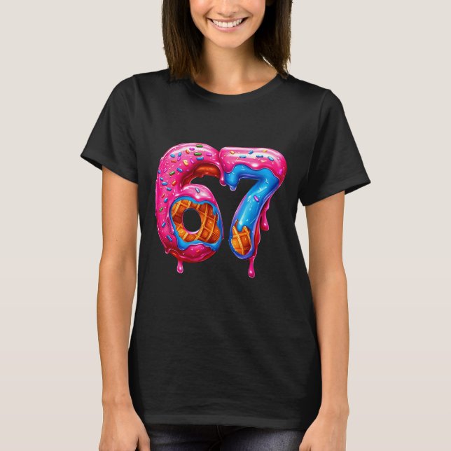 Camiseta Six Seven Donut Ice Cream Drip Cool Meme Funny 67  (Anverso)