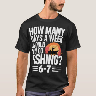 Camiseta Six Seven Fishing Respuesta – Cuántos Días a la Se