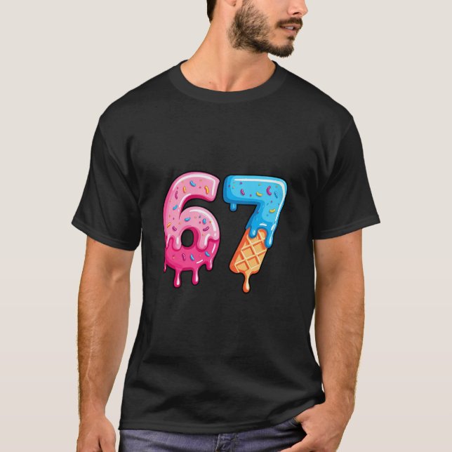Camiseta Six Seven Ice Cream Drip Cool Meme 67 Funny Number (Anverso)