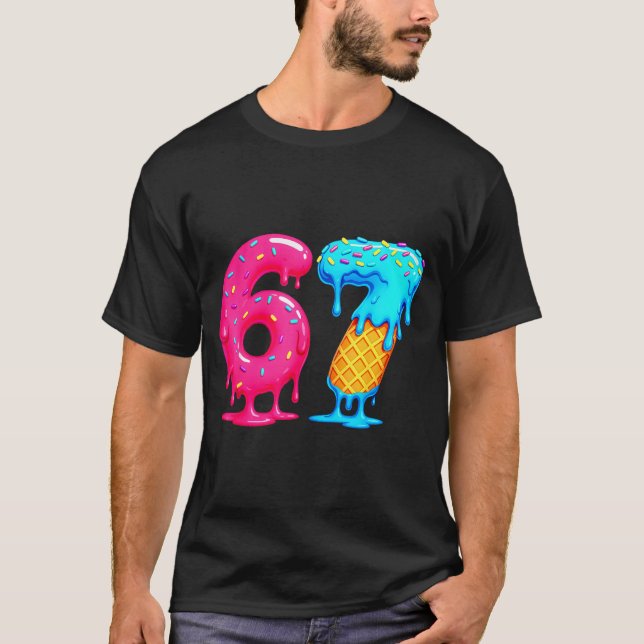 Camiseta Six Seven Ice Cream Drip Cool Meme 67 Funny Number (Anverso)