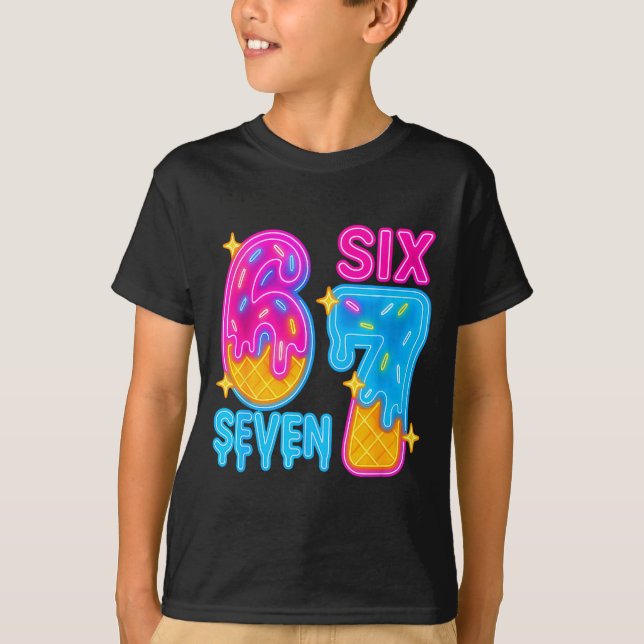 Camiseta Six Seven Ice Cream Drip Meme 67 Funny Gen Alpha S (Anverso)