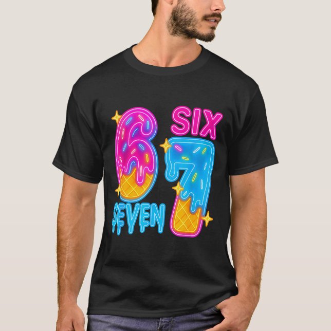 Camiseta Six Seven Ice Cream Drip Meme 67 Funny Gen Alpha S (Anverso)