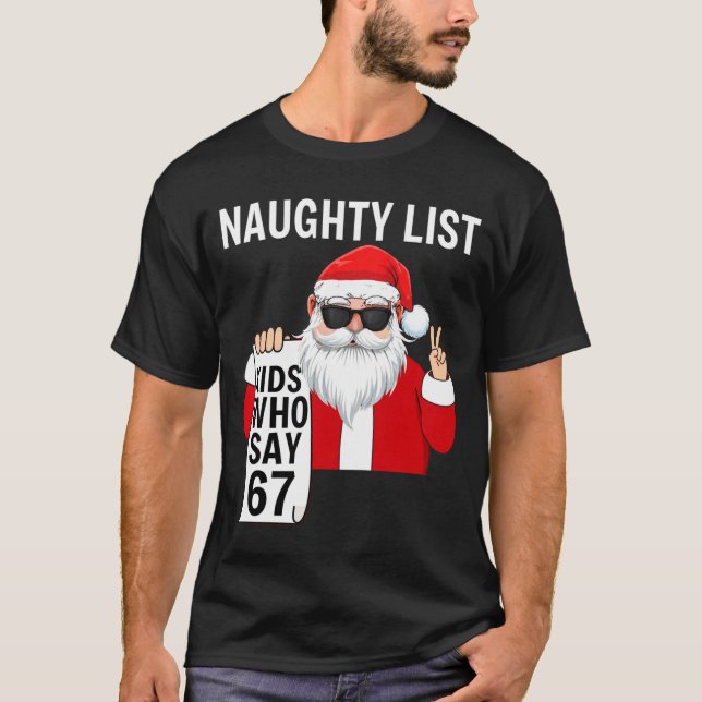 Camiseta Six Seven Meme Funny Christmas Naughty List Kids W (Anverso)