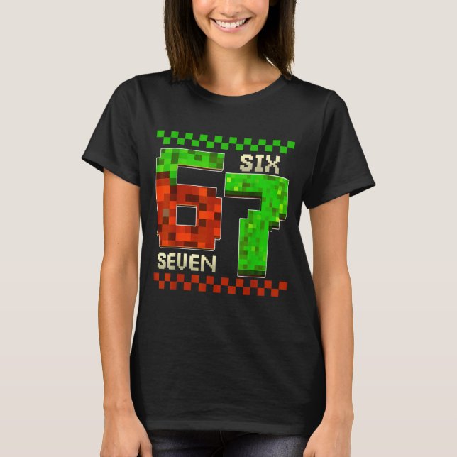 Camiseta Six Seven Meme Video Gamer Boys Kids 67 Birthday 6 (Anverso)