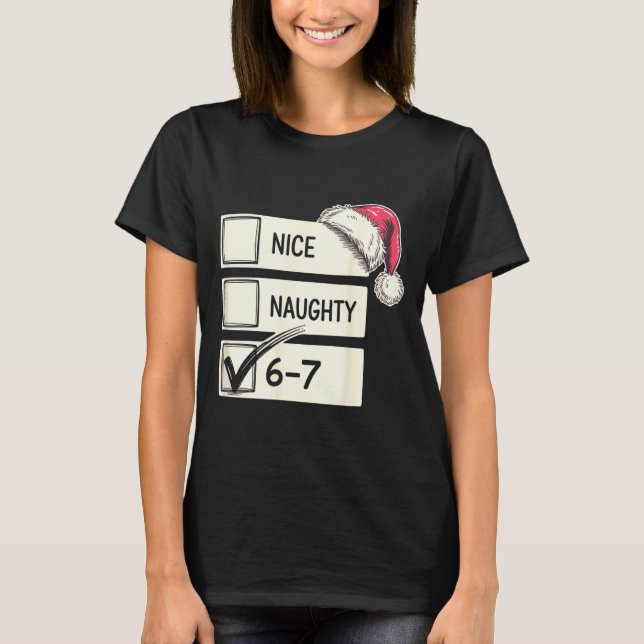 Camiseta Six Seven Nice Naughty 6-7 Slang  (Anverso)