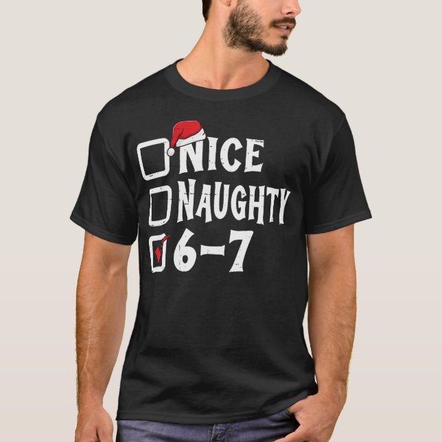 Camiseta Six Seven Nice Naughty 6-7 Slang (Anverso)