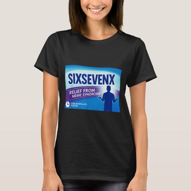 Camiseta Sixsevenx Relief From Meme Numbers Parody Teacher  (Anverso)