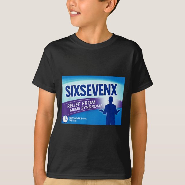 Camiseta Sixsevenx Relief From Meme Numbers Parody Teacher  (Anverso)