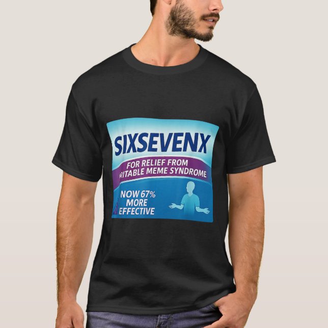 Camiseta Sixsevenx Relief From Meme Numbers Parody Teacher  (Anverso)