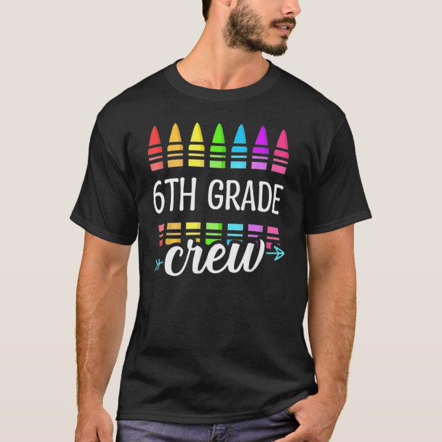 Camiseta Sixth Grade Crew 6th School Day Team 6th Grade (Anverso)