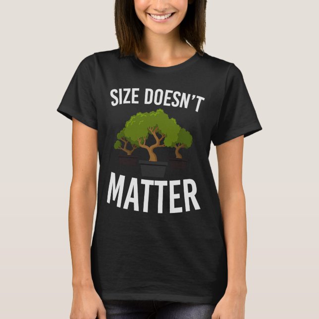 Camiseta Size Doesn't Matter I Garden Zen Gardener Japanese (Anverso)