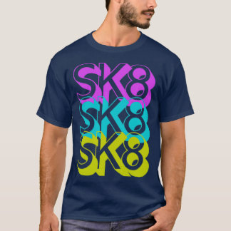Camiseta Sk8 Sk8 Sk8 Sigue Patinando