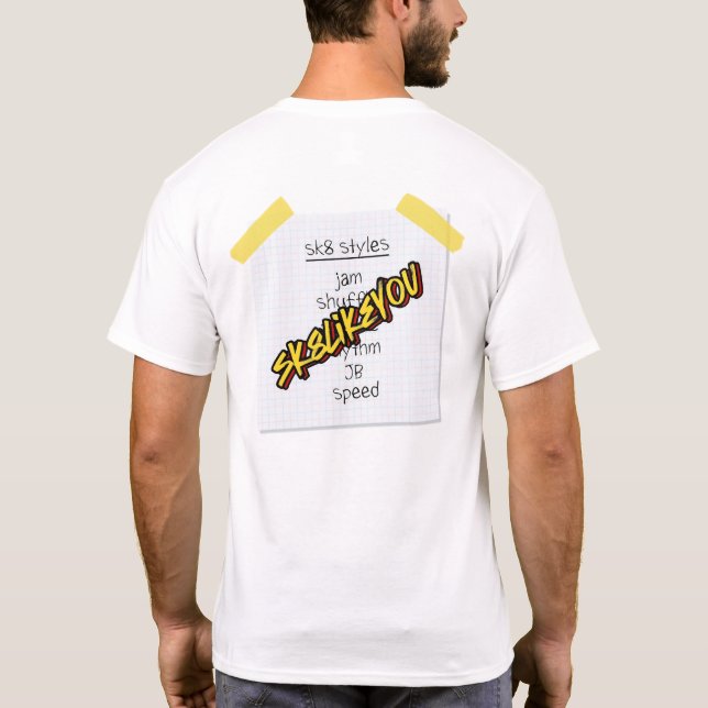 Camiseta Sk8LikeYou Sk8 Styles Mens - T-Shirt (Reverso)