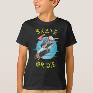 Camiseta Skate o muere Skateboard Boy