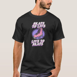 Camiseta Skate Para Vivir En Vivo Para Patinar Cute Retro R