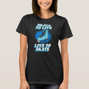 Camiseta Skate Para Vivir En Vivo Para Patinar Cute Retro R