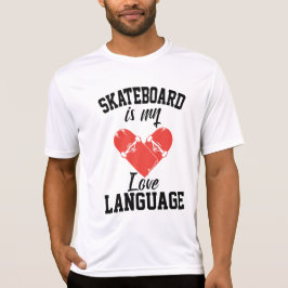 Camiseta Skateboard es mi lenguaje de amor - Funny Skateboa