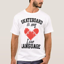 Skateboard es mi lenguaje de amor - Funny Skateboa