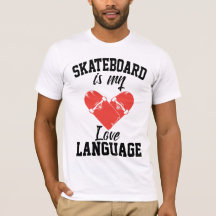 Skateboard es mi lenguaje del amor - Skateboard d
