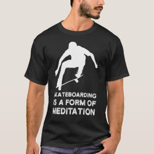 Camiseta Skateboarding Es Una Forma De Patinar