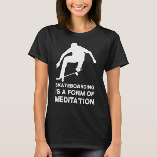 Camiseta Skateboarding Es Una Forma De Patinar