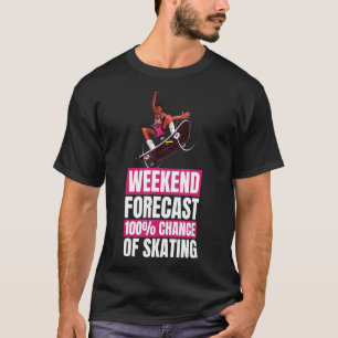 Camiseta Skateboarding Skater Skekend Forecast Skater