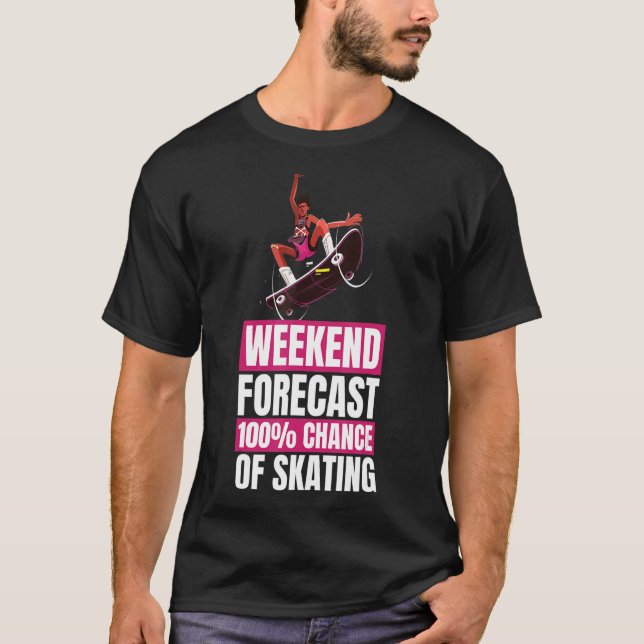 Camiseta Skateboarding Skater Skekend Forecast Skater (Anverso)