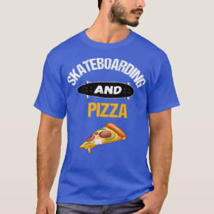 Camiseta Skateboarding y Pizza Lover SkatingTShirtTShirt