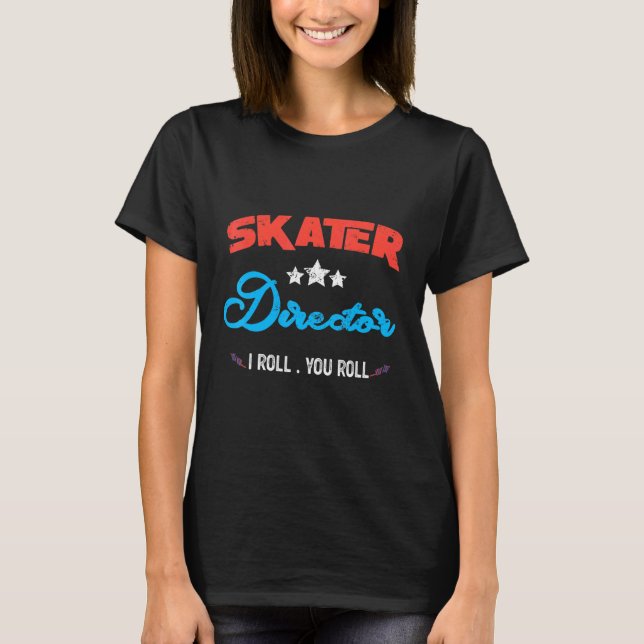 Camiseta Skater Fireworks Director te rollo el 4º rollo de  (Anverso)