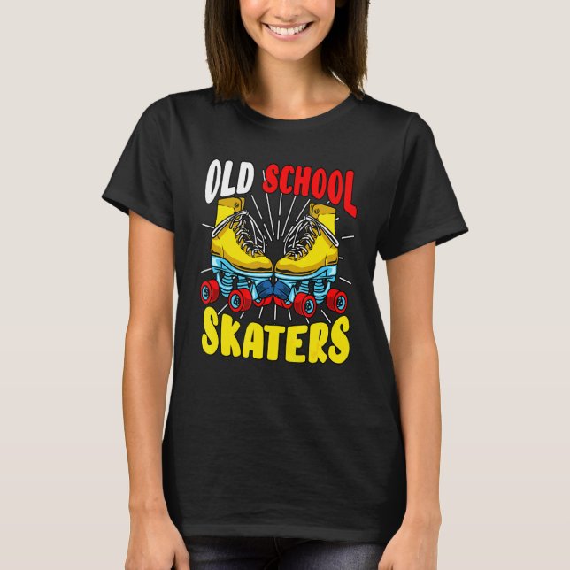 Camiseta Skaters de la vieja escuela patinan patines de la  (Anverso)