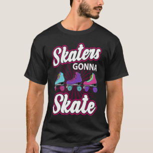 Camiseta SKATERS GONNA SKATE perfecto para un chica de rodi