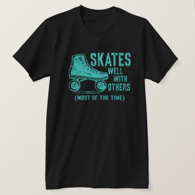 Camiseta Skates Bien Con Otros (La Mayoría Del Tiempo) (Anverso del diseño)