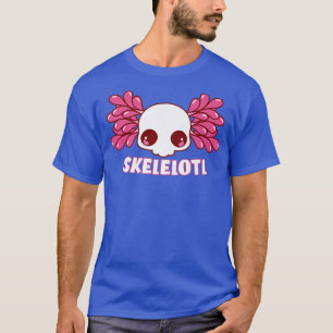 Camiseta Skelelotl Funny Kawaii Skeleton Cute Aolotl Lover