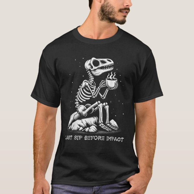 Camiseta Skeletaurio de dinosaurios el último sip antes de  (Anverso)