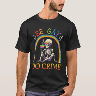 Camiseta Skeleton Bebe Café Be Gay Do Crime Lluvia LGBT