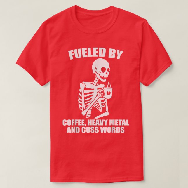 Camiseta Skeleton Café Heavy Metalizado Cuss Word Coffee Lo (Diseño del anverso)