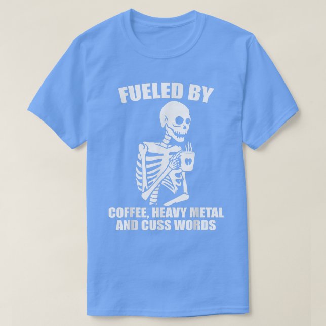 Camiseta Skeleton Café Heavy Metalizado Cuss Word Coffee Lo (Diseño del anverso)