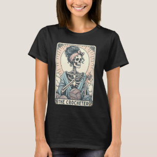 Camiseta Skeleton El Crocheter Mom Tarot Card Knitter Croc