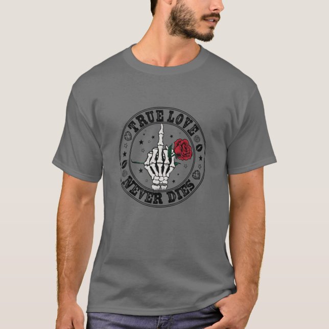 Camiseta Skeleton Hand Middle Finger Love Nunca muere valen (Anverso)