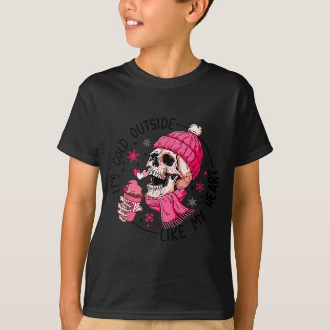 Camiseta Skeleton It's Cold Outside Like My Heart Valentine (Anverso)