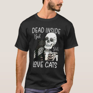 Camiseta Skeleton muerto dentro pero aún ama al gato