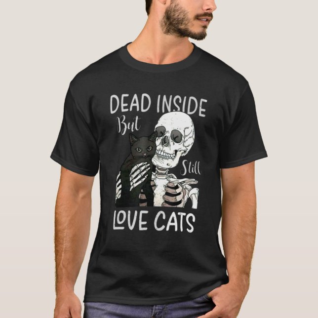 Camiseta Skeleton muerto dentro pero aún ama al gato (Anverso)