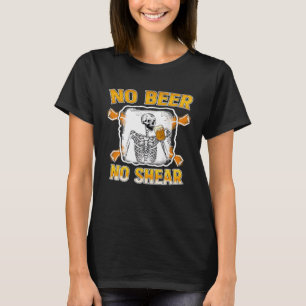 Camiseta Skeleton No Beer No Sheer Skull Drink Alcohólicos 