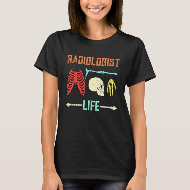 Camiseta Skeleton Skull, técnico de radiografía de vida (Anverso)