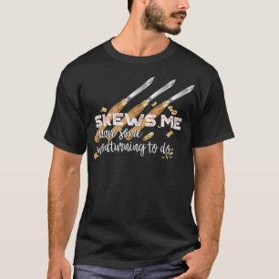 Camiseta Skews Me Funny Woodworking 